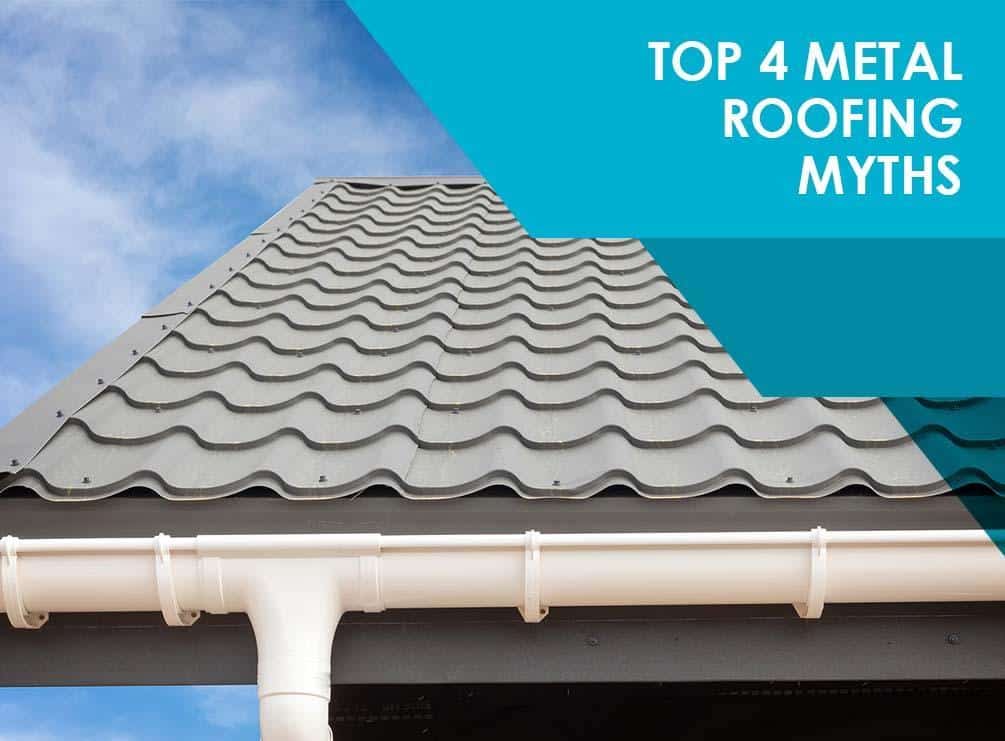 metal roofing myths